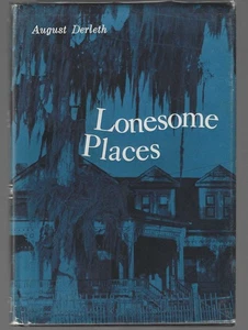 August Derleth / Lonesome Places Signed First Edition 1962 - Picture 1 of 2