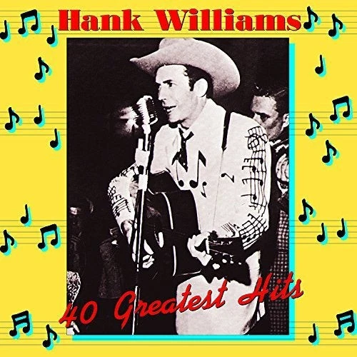 Hank Williams Hank Williams 40 Greatest Hits (180 Gram Vinyl) [Import] (2 Lp's) - Image 1 of 1
