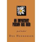 An Important Person Has Died: Youth Workbook - Paperback NEW Henderson, Dee 11/0