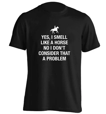 yes I smell like a horse, t-shirt animal pony equestrian horseshoe funny 1707 - Image 1 of 4