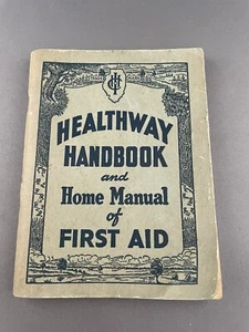 1943, 1944 Quackery, Healthway Handbook and Home Manual of First Aid, WWII, WW2 - Picture 1 of 10