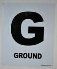 Ground Floor Sign (White, Rust Free , 10X12)-Grand Canyon Line-ref0420