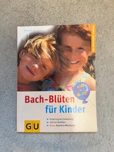Bachblüten für Kinder von Sigrid Schmidt Heilkunde Buch GU von 1999 - Bild 1 von 1