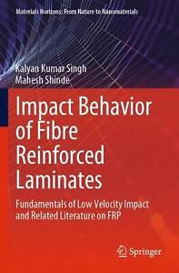 Impact Behavior of Fibre Reinforced Laminates: Fundamentals of Low Velocity Impa
