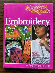 Embroidery: A Golden Hands Pattern Book (1972 HC/DJ) - Picture 1 of 15