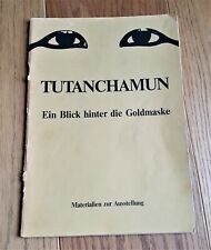 Tutanchamun Ein Blick hinter die Goldmaske Materialien zur Ausstellung 1981