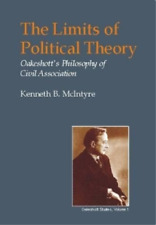 Kenneth B. McIntyre Limits of Political Theory (Hardback)