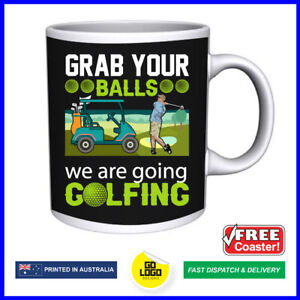 Funny Coffee Mug GRAB YOUR BALLS Rude Golf Dad Joke Present Tea Cup Cool Gift