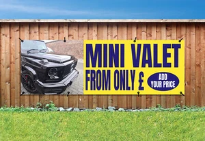 MINI VALET FROM ONLY £(ADD YOUR PRICE) PVC Printed BANNER OUTDOOR SIGN Eyelets - Picture 1 of 2