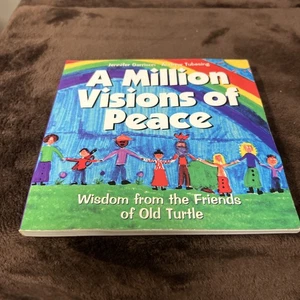 Million Visions of Peace : Wisdom from the Friends of Old Turtle by Andrew... - Bild 1 von 4