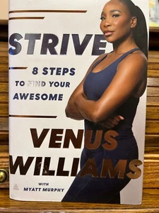 STRIVE BY VENUS WILLIAMS 8 STEPS TO FIND YOUR AWESOME - Foto 1 di 2