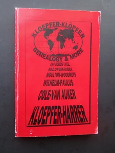 KLOEPFER-KLOPFER GENEALOGY & MORE 1993 Paperback VAN BUREN YALE KOZLOWSKA DUDEK - Picture 1 of 8