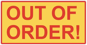 "OUT OF ORDER!" Decal Sign Peel & stick decal Vending machine or electronics - Picture 1 of 1