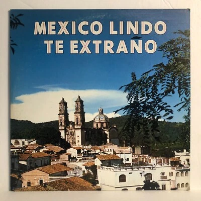 Mexico Lindo te Extraño 1985 CBS Compilation LP Mariachi Bolero Vinyl Record NM - Image 1 of 4