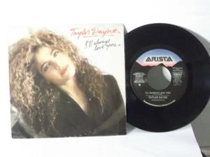 Taylor Dayne,Arista "I'll Always Love You"US,7"45 with P/S,PROMO,1987, hit pop,M - Picture 1 of 2