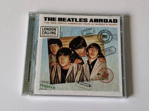 The Beatles Abroad  The 1965 North American Tour in Words & Music 2017 - Picture 1 of 2