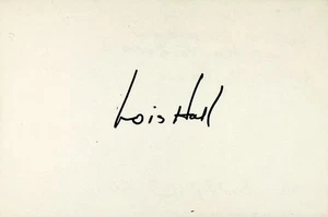 LOIS HALL Signed Autographed 4"x 6" INDEX CARD Daughter of the Jungle DEAD AGAIN - Picture 1 of 6