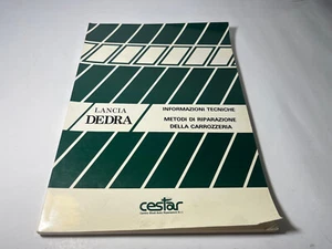 CESTAR LANCIA DEDRA-INFORMAZIONI TECNICHE METODI DI RIPARAZIONE CARROZZERIA - Zdjęcie 1 z 10