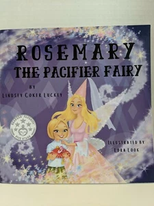 Rosmarin die Schnullerfee von Lindsey Coker Luckey (2019, Handelstaschenbuch) - Bild 1 von 3