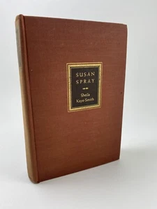Susan Spray By Sheila Kaye-Smith, 1st Printing Book 1931 Antique Hardcover Novel - Picture 1 of 11
