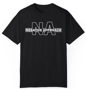 Negative Approach Shirt punk hardcore  Unisex Tee Comfot Colors - Picture 1 of 3