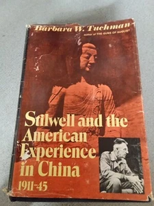  Stillwell and the American Experience in China by Barbara Tuchman HCDJ - Picture 1 of 10