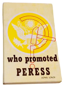 Who Promoted Peress by Lionel Lokos 1st edition The Bookmailer 1961 - Picture 1 of 3