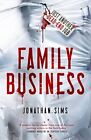 Family Business: A horror full of creeping dread from the m... by Sims, Jonathan