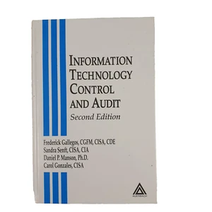 Information Technology Control & Audit, Second Edition By Frederick Gallegos, HC - Picture 1 of 8