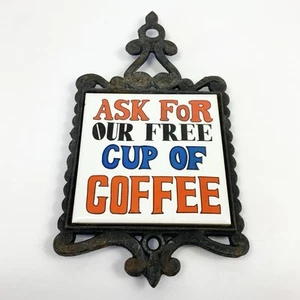 Vintage Retro Cast Metal Ask For Our Free Cup Of Coffee Tile Wall Hanging Trivet - Picture 1 of 4