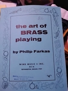 THE ART OF BRASS PLAYING By Philip Farkas *Excellent Condition* - Picture 1 of 7