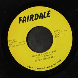 DAVID HEAVENER: forever and a day FAIRDALE 7" Single 45 RPM - Picture 1 of 2