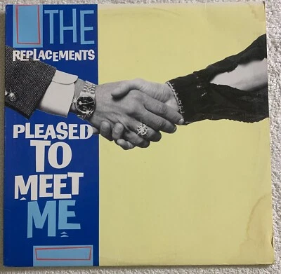 The Replacements Pleased to Meet Me.  Sire 1-2557.   1987 pressing.  EX/VG Foto 1 de 4