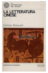 La letteratura cinese Sansoni Accademia Bertuccioli Giuliano Narrativa cinese - Foto 1 di 1