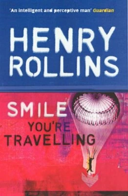 Smile, You're Travelling (Black Coffee Blues) by Rollins, Henry Paperback Book - Image 1 of 2