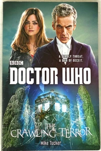 Doctor Who: The Crawling Terror : A Novel by Mike Tucker (2014, Trade Paperback) - Picture 1 of 2