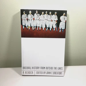 Baseball History From Outside The Lines: A Reader John E. Dreifort Nonfic Essays - Picture 1 of 19