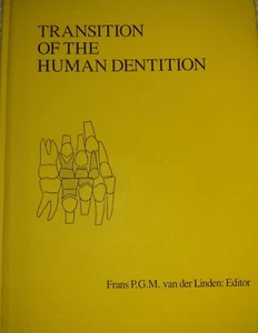 KLASSISCH! Übergang des menschlichen Zahnes Hardcover Frans PGM van der LInden - Bild 1 von 7