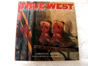 True West Arts Traditions & Celebrations HC Book Christine Mather DJ LN #bcg-l - Picture 1 of 6