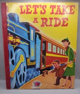 Vintage Treasure Books Let's Take A Ride 1953 - Picture 1 of 8