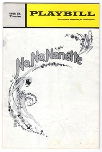 May 1972 No, No, Nanette Broadway Playbill 46th Street Theater GD - Picture 1 of 2
