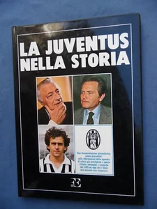 CALCIO-CRISTIANO CHIAVEGATO ED ERCOLE BORDIN-LA JUVENTUS NELLA STORIA-FORTE ED. - Foto 1 di 2