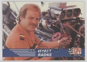 1991 PRO SET NHRA RACING WYATT RADKE #117 ROOKIE RC - Picture 1 of 1