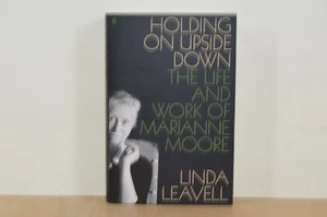 Holding on Upside Down The Life of Marianne Moore - Linda Leavell - 1/1 (#84) - Picture 1 of 3