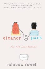 Eleanor & Park - Paperback By Rowell, Rainbow - GOOD