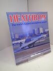 Heathrow: The Worlds Busiest International Airport (Aero Colour), Jerram, Michae