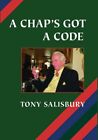 A Chap's Got A Code, Salisbury, Tony