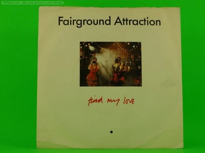 FAIRGROUND ATTRACTION FIND MY LOVE (picture sleeve) (137) 7" RCA - Image 1 of 4