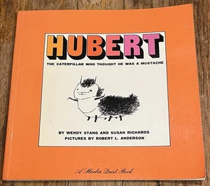 HUBERT THE CATERPILLAR WHO THOUGHT HE WAS A MUSTACHE : Stang : vtg Harlin Quist - Picture 1 of 5