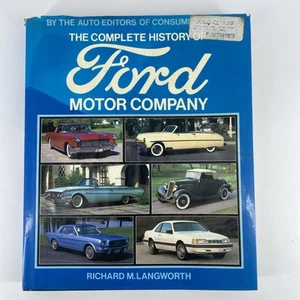 The Complete History of Ford Motor Company Richard M Langworth HC/DJ 1987 - Picture 1 of 10